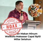 [CEK FAKTA] Benarkah Anggaran Makan dan Minum Wali Kota Makassar Capai Rp10 Miliar Setahun?